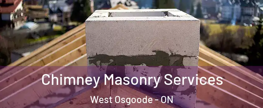  Chimney Masonry Services West Osgoode - ON