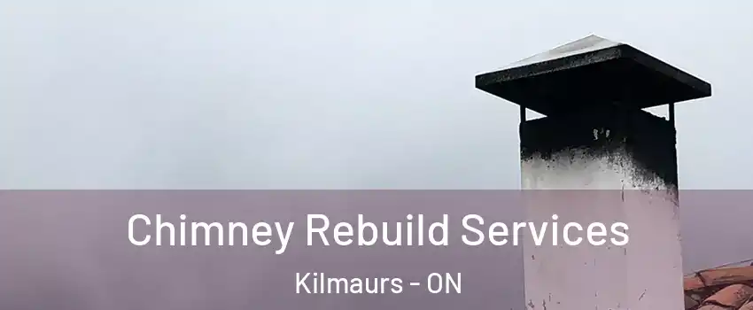  Chimney Rebuild Services Kilmaurs - ON