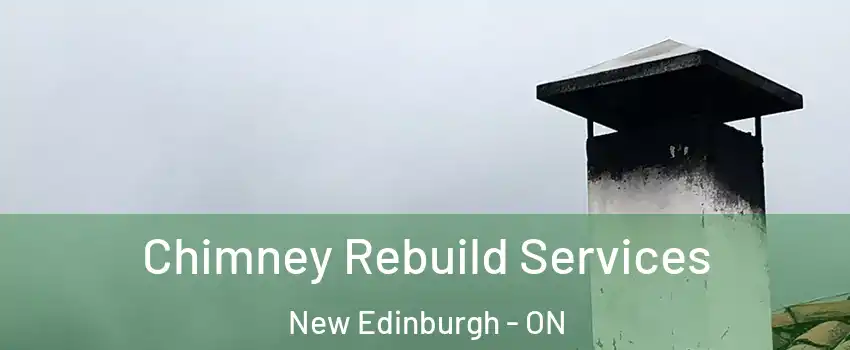  Chimney Rebuild Services New Edinburgh - ON