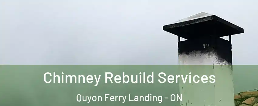  Chimney Rebuild Services Quyon Ferry Landing - ON