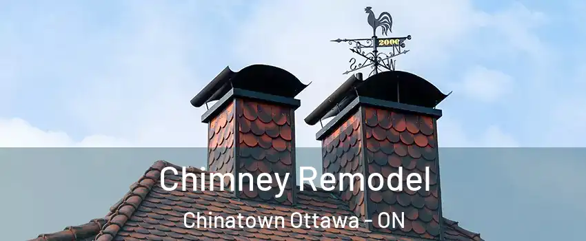  Chimney Remodel Chinatown Ottawa - ON