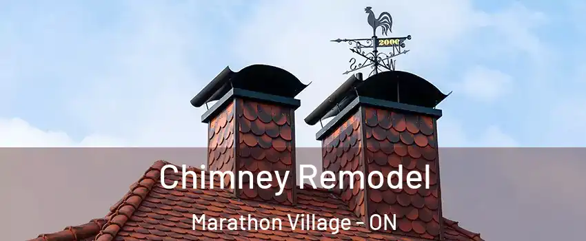  Chimney Remodel Marathon Village - ON