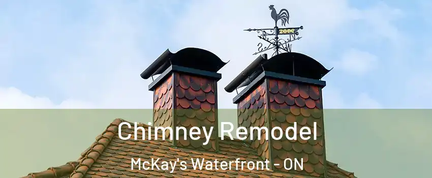  Chimney Remodel McKay's Waterfront - ON