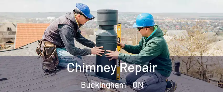  Chimney Repair Buckingham - ON