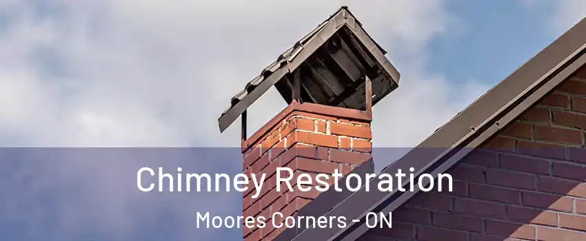  Chimney Restoration Moores Corners - ON