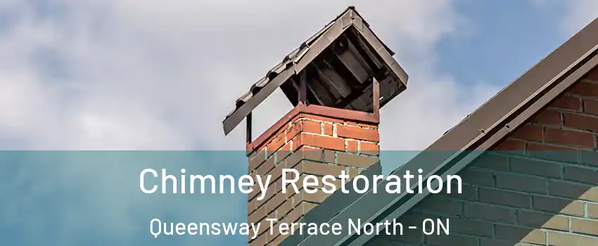  Chimney Restoration Queensway Terrace North - ON