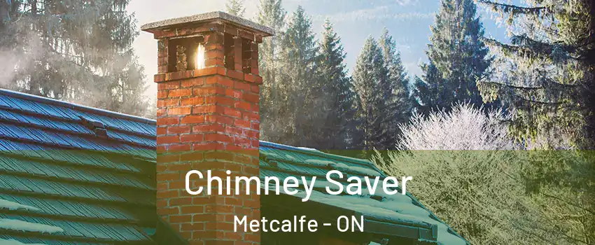  Chimney Saver Metcalfe - ON