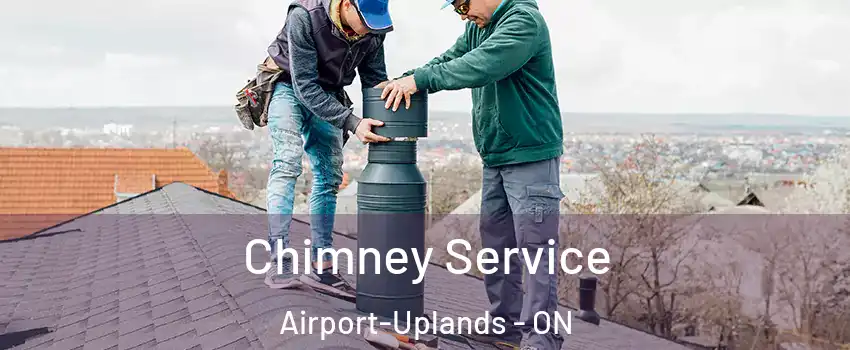  Chimney Service Airport-Uplands - ON