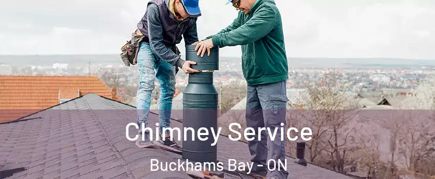  Chimney Service Buckhams Bay - ON