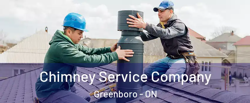  Chimney Service Company Greenboro - ON