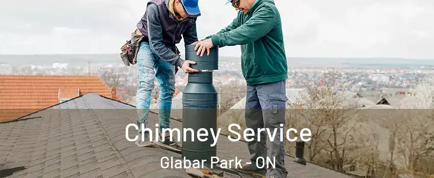  Chimney Service Glabar Park - ON