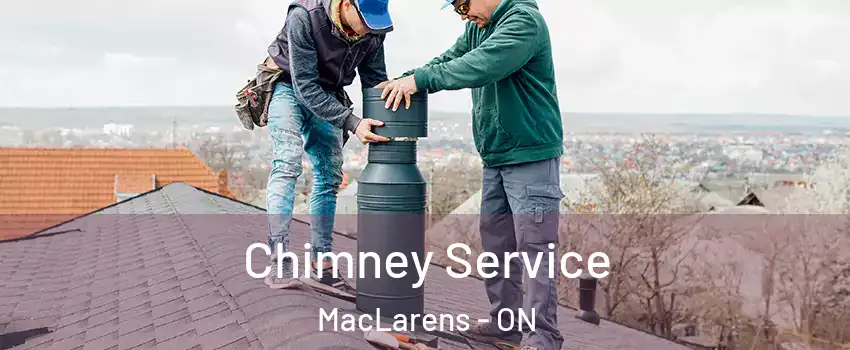Chimney Service MacLarens - ON