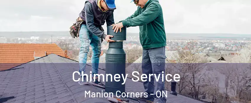  Chimney Service Manion Corners - ON