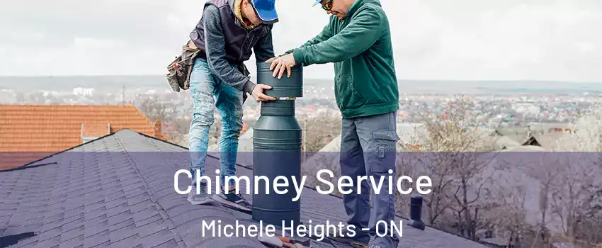  Chimney Service Michele Heights - ON