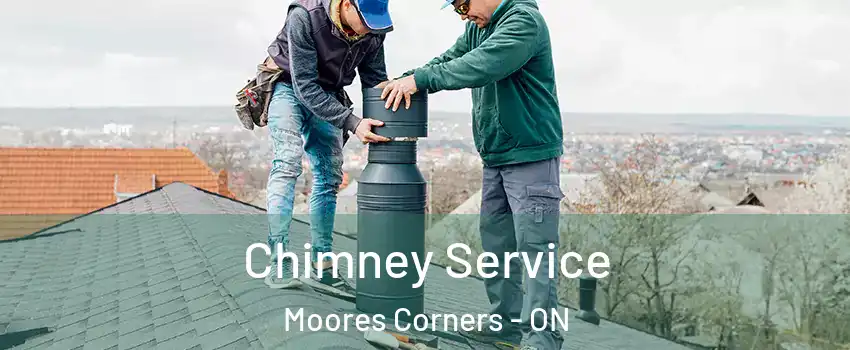  Chimney Service Moores Corners - ON