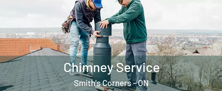  Chimney Service Smith's Corners - ON