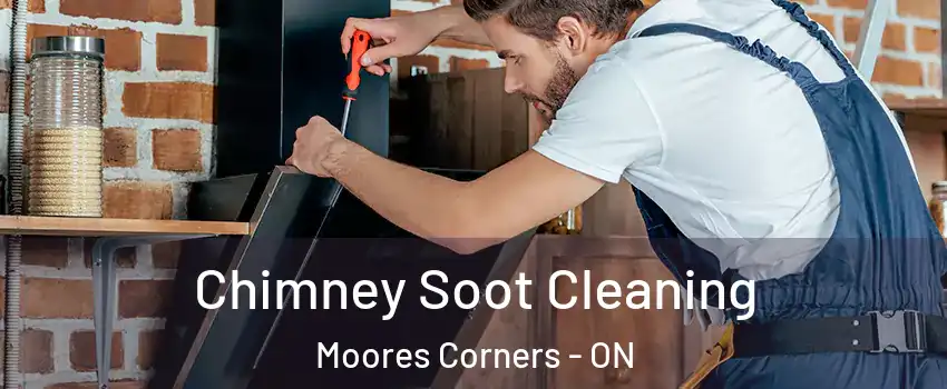  Chimney Soot Cleaning Moores Corners - ON