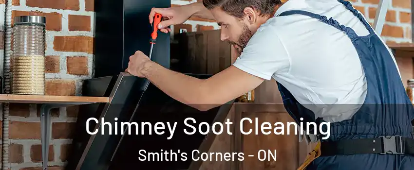  Chimney Soot Cleaning Smith's Corners - ON