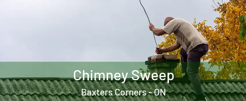  Chimney Sweep Baxters Corners - ON