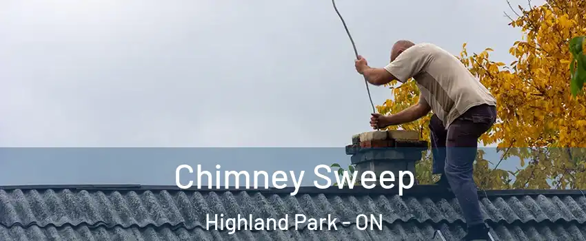 Chimney Sweep Highland Park - ON