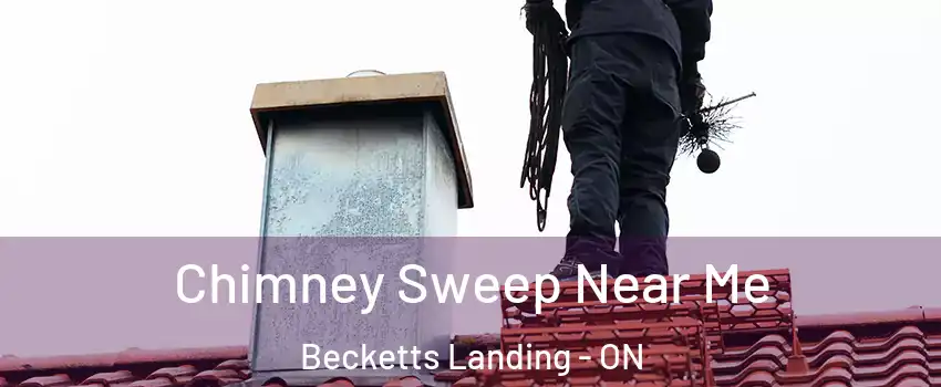  Chimney Sweep Near Me Becketts Landing - ON