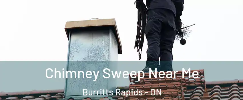  Chimney Sweep Near Me Burritts Rapids - ON