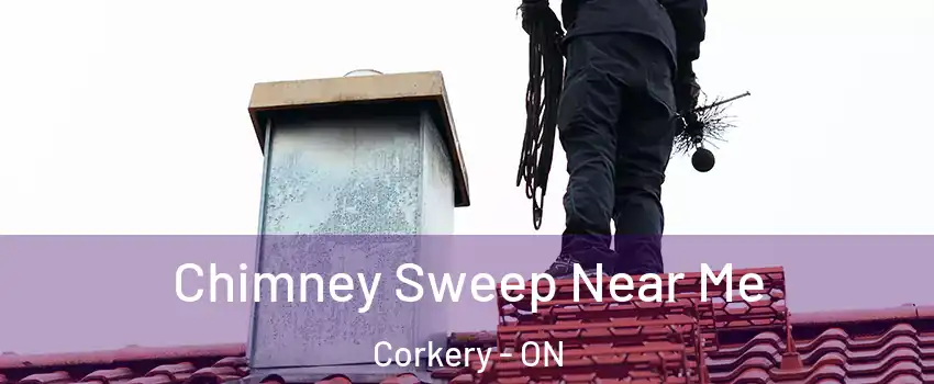  Chimney Sweep Near Me Corkery - ON