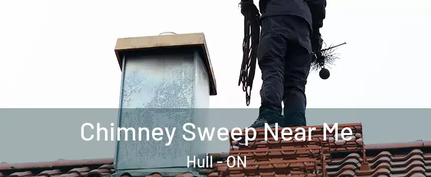  Chimney Sweep Near Me Hull - ON