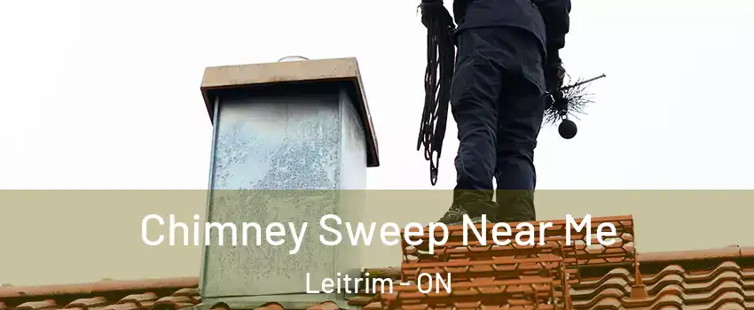  Chimney Sweep Near Me Leitrim - ON