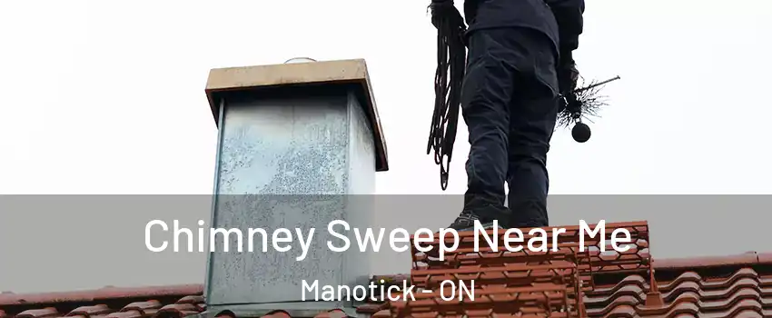  Chimney Sweep Near Me Manotick - ON