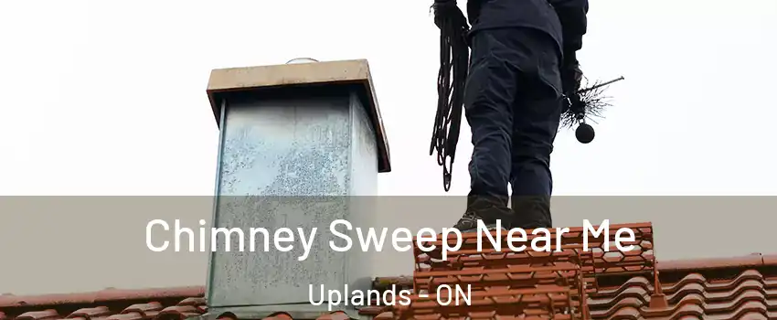  Chimney Sweep Near Me Uplands - ON