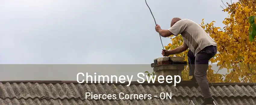  Chimney Sweep Pierces Corners - ON