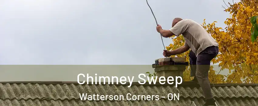  Chimney Sweep Watterson Corners - ON