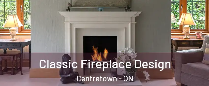  Classic Fireplace Design Centretown - ON