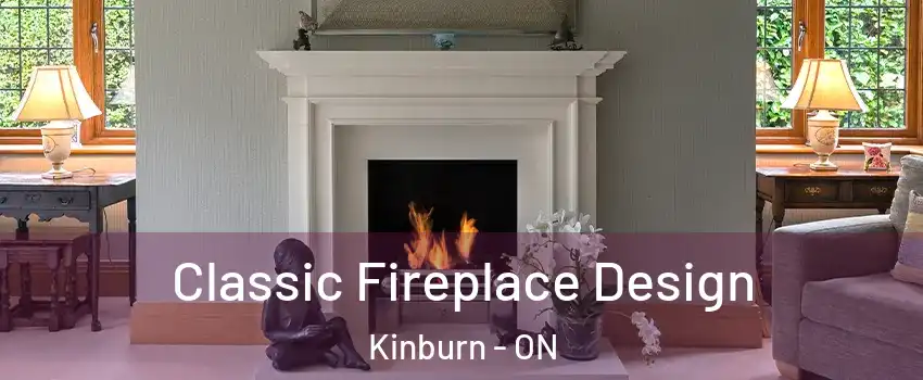  Classic Fireplace Design Kinburn - ON