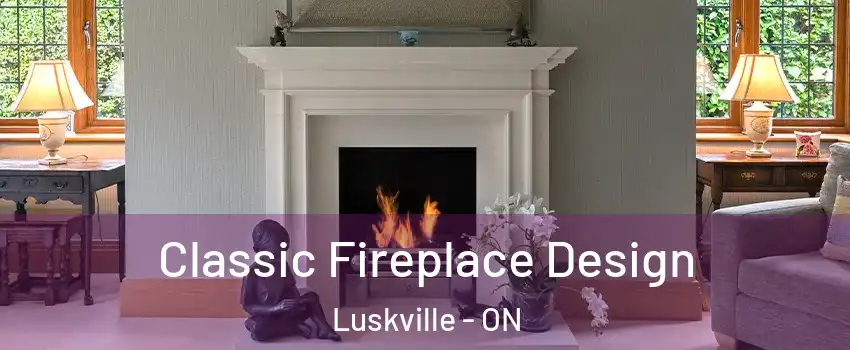  Classic Fireplace Design Luskville - ON