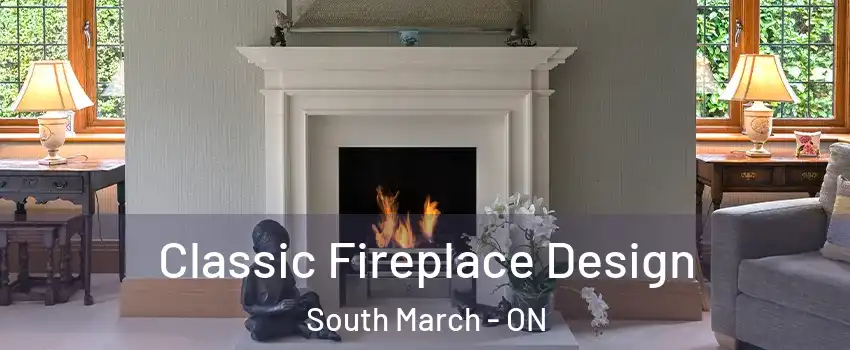  Classic Fireplace Design South March - ON