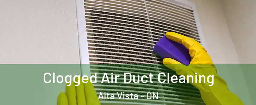  Clogged Air Duct Cleaning Alta Vista - ON