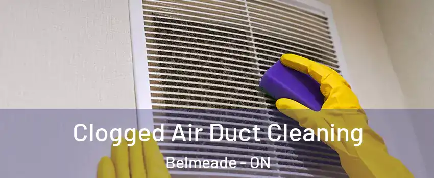  Clogged Air Duct Cleaning Belmeade - ON