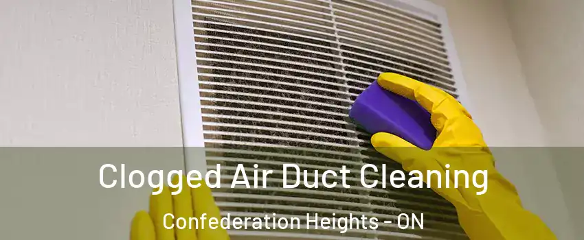  Clogged Air Duct Cleaning Confederation Heights - ON