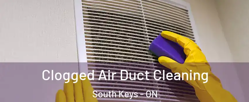  Clogged Air Duct Cleaning South Keys - ON