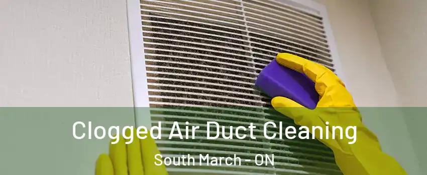  Clogged Air Duct Cleaning South March - ON