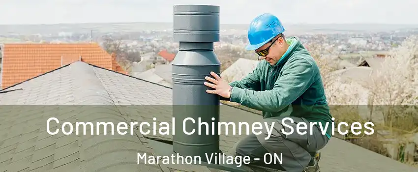  Commercial Chimney Services Marathon Village - ON