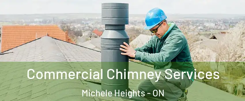  Commercial Chimney Services Michele Heights - ON