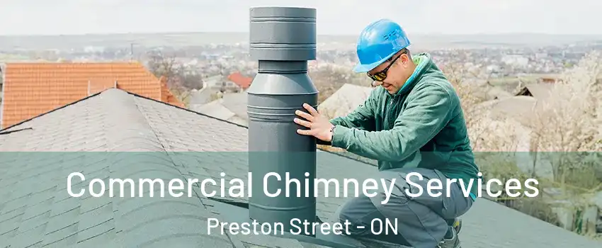  Commercial Chimney Services Preston Street - ON