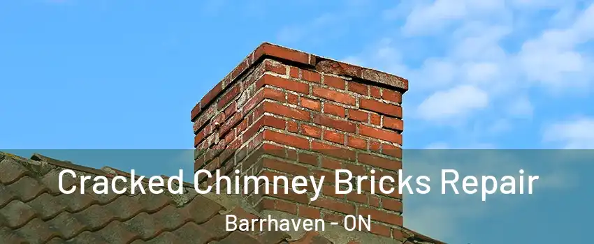  Cracked Chimney Bricks Repair Barrhaven - ON