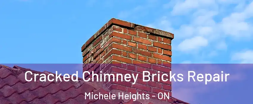  Cracked Chimney Bricks Repair Michele Heights - ON