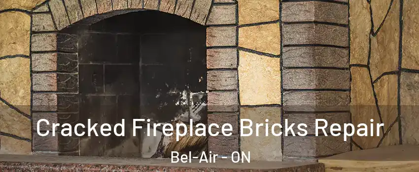  Cracked Fireplace Bricks Repair Bel-Air - ON