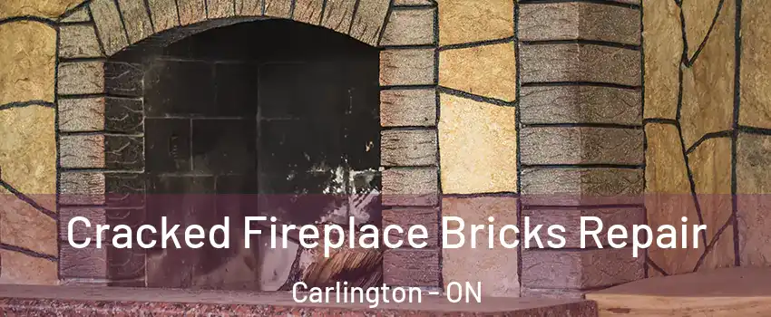  Cracked Fireplace Bricks Repair Carlington - ON