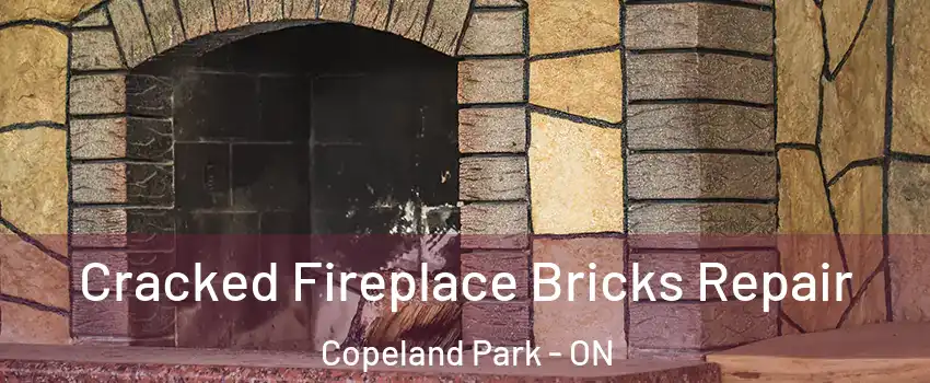  Cracked Fireplace Bricks Repair Copeland Park - ON